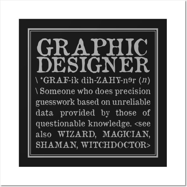 Graphic Designer Definition Wall Art by ReidDesigns